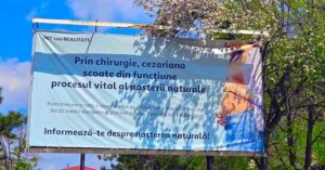 Totalitarism în România? Se elimină Panourile informative care susțin Nașterea Naturală vs Nașterea Artificială
